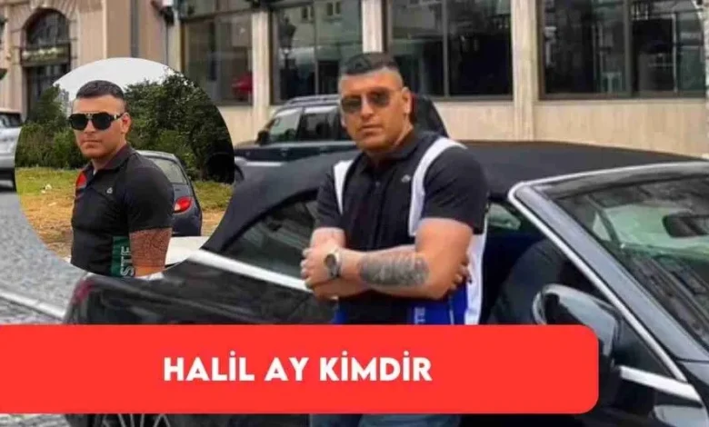 halil ay kimdir