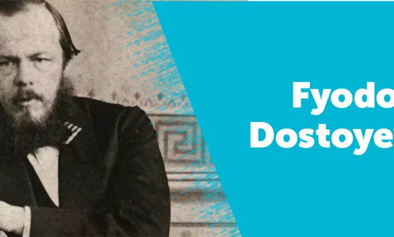 dostoyevski kimdir