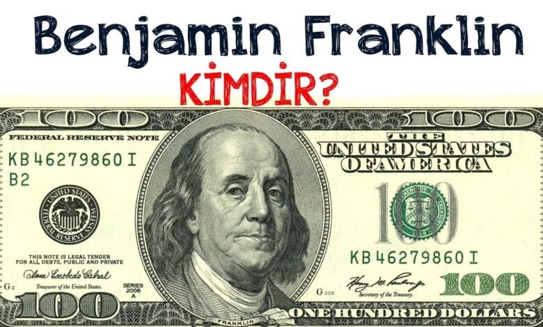 benjamin franklin kimdir
